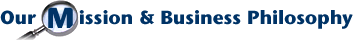 Our Mission & Business Philosophy