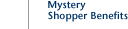 Mystery Shopper Benifits
